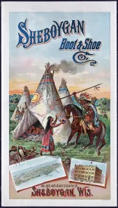 Tomahawk Prints: Advertisement for The Sheboygan Boot & Shoe Co, c. 1900