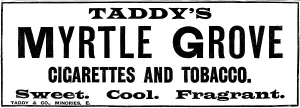 Tobacco Prints: Advertisement for Taddy's Myrtle Grove cigarettes and tobacco