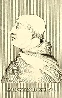 Alexander Vi Prints: Alexander VI, (1431-1503), 1830. Creator: Unknown