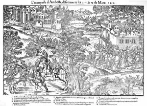 Indre Et Loire Collection: Amboise Enterprise or Conspiracy, French Religious Wars, March 1560 (c1570)