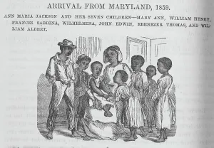 Fugitive Prints: Arrival from Maryland, 1859; Ann Maria Jackson and her seven children