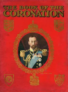 Book Cover Prints: The Book of the Coronation, 1911. Creator: Unknown