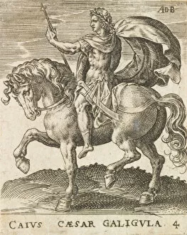 Bruyn Abraham De Gallery: Caius Caesar Galigula from Twelve Caesars on Horseback, ca. 1565-1587. ca. 1565-1587