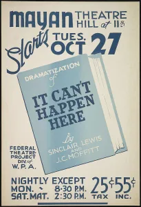John C Prints: It Can't Happen Here, Los Angeles, 1936. Creator: Unknown