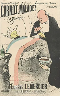 De 1864 1901 Prints: Carnot malade!, 1893. Creator: Toulouse-Lautrec, Henri, de (1864-1901)