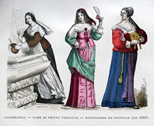 Images Dated 28th May 2009: Chambermaid, lady and provincial bourgeoise lady, 1640 (1882-1884).Artist: Tamisier
