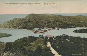British West Indies Collection: Clarence House and Dockyard, English Harbour. Antigua, B.W.I. early 20th century