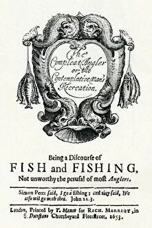 The Compleat Angler or the Contemplative Mans Recreation, c1653