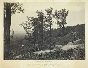 Barnard George Norman Prints: The Crest of Mission Ridge, 1864 / 66. Creator: George N. Barnard