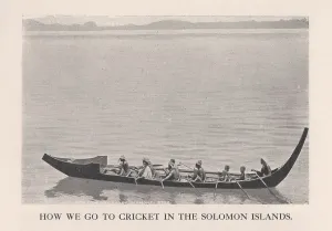 Melanesia Prints: How We Go to Cricket in the Solomon Islands, 1912