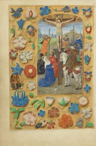 Via Crucis Prints: The Crucifixion; Crohin-La Fontaine Hours