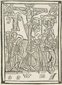 Biblical Character Collection: The Crucifixion (Schr. 486), 15th century. 15th century. Creator: Anon