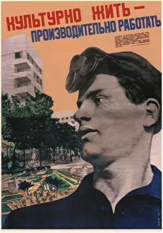 Klutsis Prints: Cultured life - work with high productivity, 1932. Artist: Klutsis, Gustav (1895-1938)
