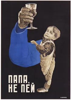 Dad, do not drink, 1929. Artist: Bulanov, Dmitry Anatolyevich (1898-1942) Dad, do not drink, 1929. Artist: Bulanov, Dmitry Anatolyevich (1898-1942)