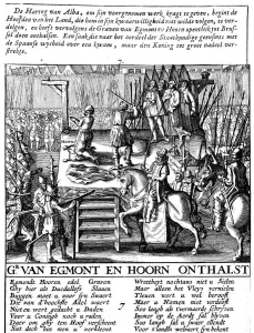 Hapsburg Prints: Decapitation of Count Egmont and Hoorn at Brussels during Spanish tyranny in Netherlands