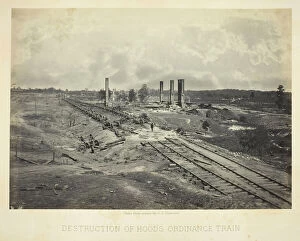 Destruction of Hoods Ordinance Train, 1864. Creator: George N. Barnard