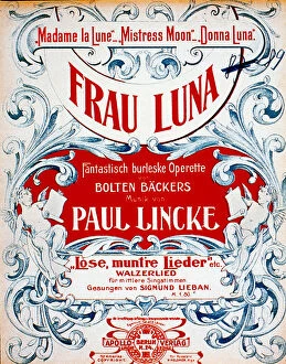 Images Dated 28th July 2014: Dona Luna, cover of the two acts operetta by Paul Lincke, released on December 31, 1899