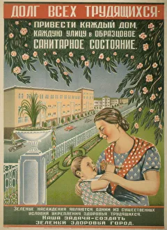 The duty of all workers to bring each house, each street into an exemplary condition. Artist: Boim, I. B. (active First Half of 20th cen. )