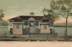 El Club Nautico - Santiago de Cuba, 1908