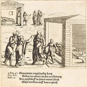 Elisha Gallery: Elisha Raises the Son of the Shunammite, 1547. Creator: Augustin Hirschvogel