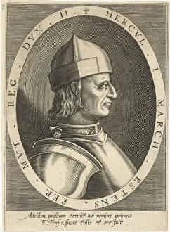 Ercole I d Este (1431-1505), Duke of Ferrara, ca 1600-1603