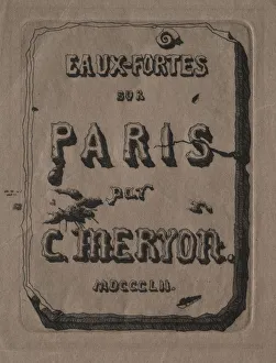 Charles Meryon French Prints: Etchings of Paris: Title Page, 1852. Creator: Charles Meryon (French, 1821-1868)