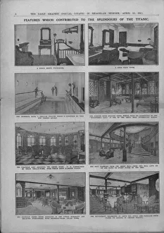 Features which Contributed to the Splendours of the Titanic, April 20, 1912. Creator: Unknown