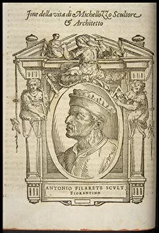 Ca 1568 Collection: Filarete (Antonio di Pietro Averlino). From: Giorgio Vasari, The Lives of the Most
