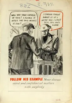Precaution Prints: Follow his example. Never discuss secret and confidential