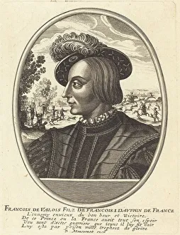 Dauphin Prints: François de Valois. Creator: Balthasar Moncornet
