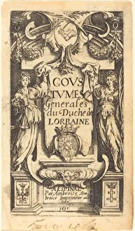Frontispiece for The Customs of Lorraine'. Creator: Jacques Callot
