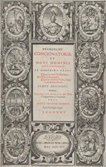 Frontispiece for Evangelicus Concionatoris, et Novi Hominis Institutionis, 1622 Frontispiece for Evangelicus Concionatoris, et Novi Hominis Institutionis, 1622