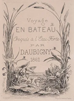 Second State Of Three Prints: Frontispiece, Voyage en bateau, 1862. Creator: Charles Francois Daubigny