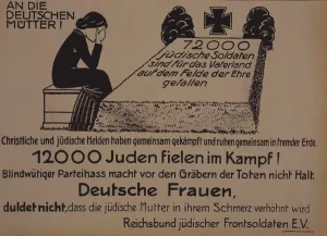 To the German mothers! Leaflet of the Reich Federation of Jewish Front Soldiers, c. 1920 To the German mothers! Leaflet of the Reich Federation of Jewish Front Soldiers, c. 1920
