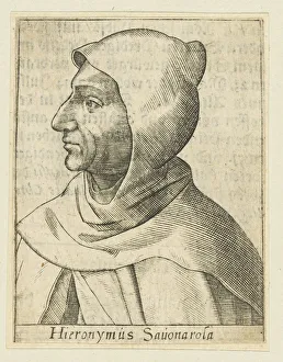 Savonarola Prints: Girolamo Savonarola, ca. 1600. Creator: Anonymous
