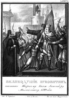 Alexander Mikhailovich Gallery: Grand Prince Alexander Mikhailovich in Pskov. 1329 (From Illustrated Karamzin), 1836