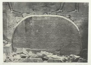 Camp Maxime Du Gallery: Grand Temple d Isis aPhiloe, Proscynema (Acte d Adoration);Nubie, 1849 / 51