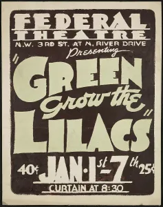 Green Grow the Lilacs, Los Angeles, 1937. Creator: Unknown