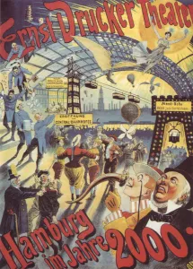 Science Fiction Prints: Hamburg in the Year 2000. Poster for the Ernst Drucker Theatre