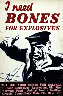 The National Archives Prints: I need bones for explosives, World War II poster, between 1939 and 1946