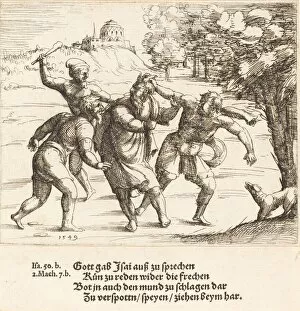 Hirsvogel Augustin Gallery: Isaiah Accepts Mockery because of His Faith, 1549. Creator: Augustin Hirschvogel