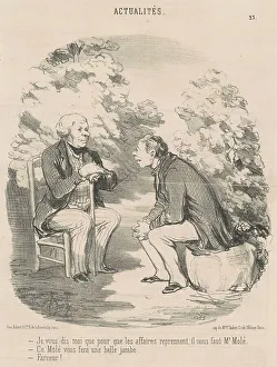 Je vous dis que... il nous faut M. Molé... 19th century. Creator: Honore Daumier