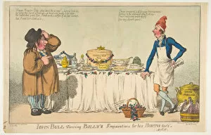Williams Charles Collection: John Bull Viewing Billys Preparations for his Birth-day, May 18, 1802