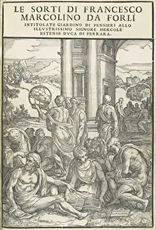 Le Sorti... intitolate giardino di pensieri, October 1540. Creators: Unknown, Marco Dente