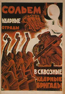 Construction Prints: Lets join the shock detachments into the combined shock brigades, 1931. Artist: Anonymous
