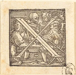 Gambling Den Prints: Letter X. Creator: Hans Holbein the Younger