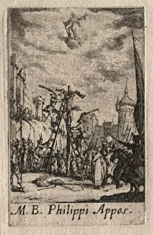 1592 1635 Prints: The Martyrdom of the Apostles: St. Philip. Creator: Jacques Callot (French, 1592-1635)