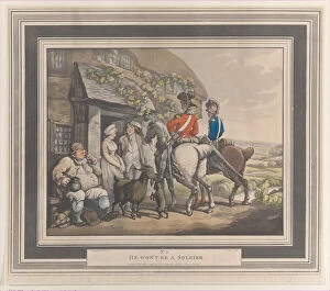 Ackermann Rudolph Gallery: No. 2: He Won't Be A Soldier, May 1, 1798. Creator: Heinrich Schutz