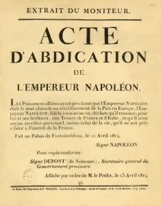 Napo Collection: Notice announcing the Emperor Napoleons abdication, 11 April 1813, (1921). Creator: Unknown
