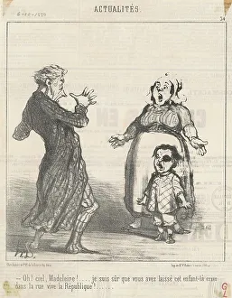 Nursemaid Prints: Oh! Ciel Madeleine!... 19th century. Creator: Honore Daumier